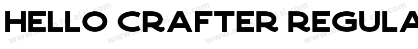 Hello Crafter Regular字体转换